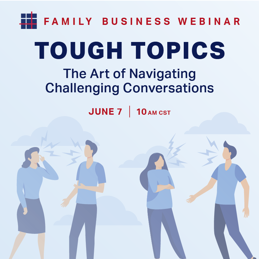 tough topics challenging conversations webinar family business
