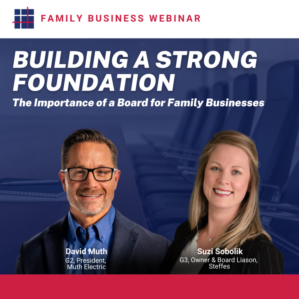 Building a Strong Foundation - The Importance of a Board for Family Businesses